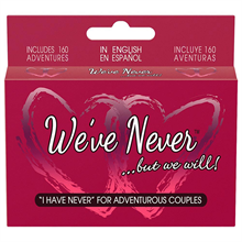 We've Never...But We Will!
