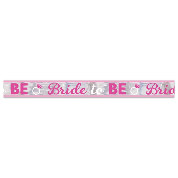 Hen Party Bride to Be Foil Banner 7.6m 1