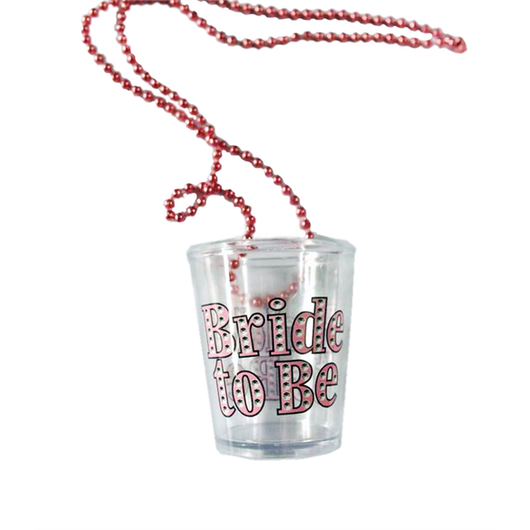 Bride To Be Shot Glass on a Necklace 1